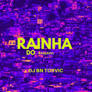 RAINHA DO BASEADO