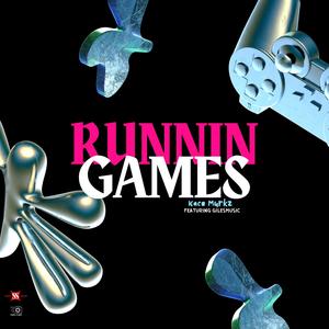 Runnin Games (feat. Gilesmusic) (Explicit)