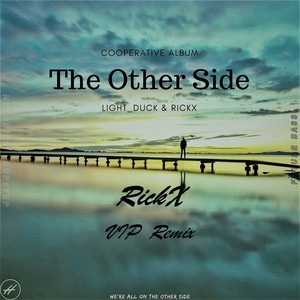 The Other Side （VIP Remix)