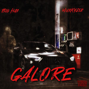 Galore (feat. WunKyzer) [Explicit]