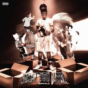 What U Need (Explicit)