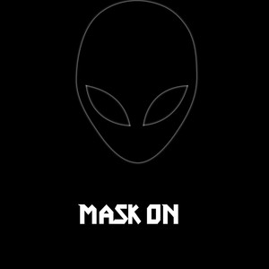 Mask On