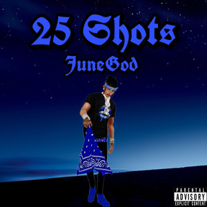 25 Shots (Explicit)