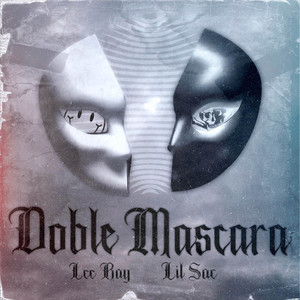 Doble Máscara (Explicit)