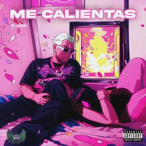 Me Calientas (Explicit)