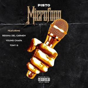 Microfono (feat. Regina Del Carmen, Young Chapa & Tony G) [Explicit]