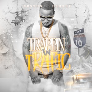 Trappin In Traffic (Explicit)
