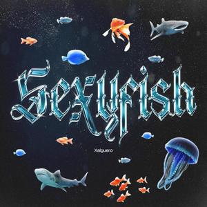 SexyFish (Explicit)