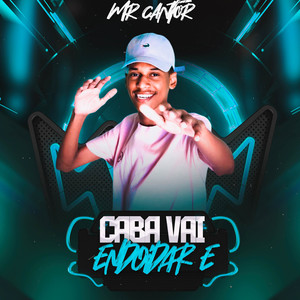 Caba Vai Endoidar é