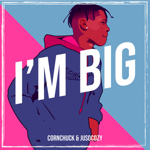 I’m Big (Explicit)