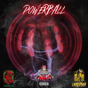 Power Ball (feat. ESR Candyman & Clev's) [Explicit]