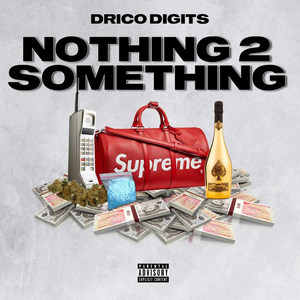 Nothing2something (Explicit)