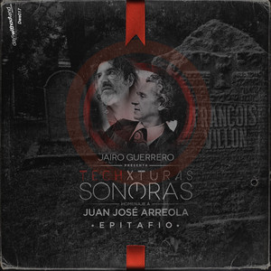 Techxturas Sonoras - Epitafio