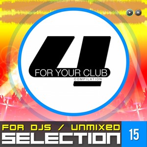 For Your Club, Vol. 15 (For DJs Selection)