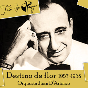 Destino de flor (1957-1958)