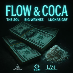 Flow & Coca (Explicit)