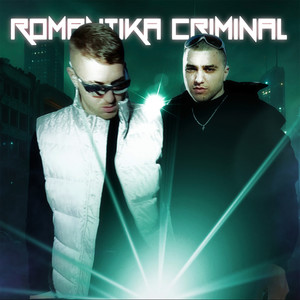 Romantika Criminal (Explicit)