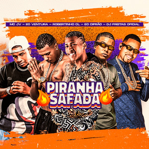 Piranha Safada (Explicit)