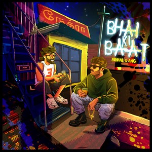 Bhai Ki Baat (Explicit)