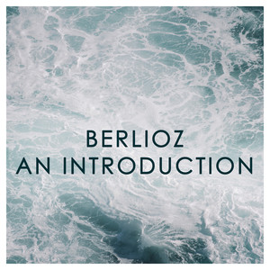 Berlioz: An Introduction