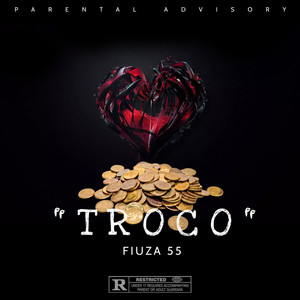 Troco (Explicit)