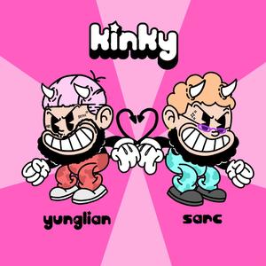 Kinky (feat. SARC THE EAST FACE, WOST & Joe$) [Explicit]