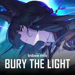 Bury the Light (Japanese Style)