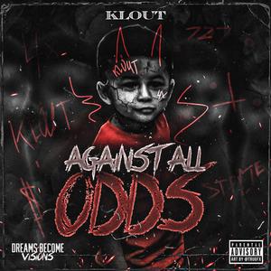 Against All Odds (Explicit)