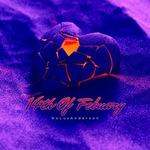 14th Of February (Explicit)