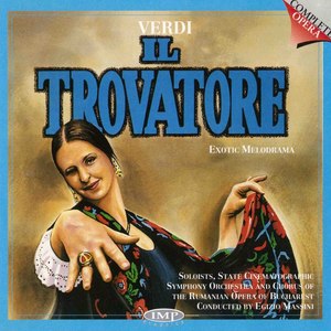 Verdi: Il Trovatore