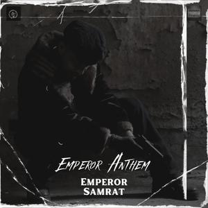 EMPEROR ANTHEM (Explicit)