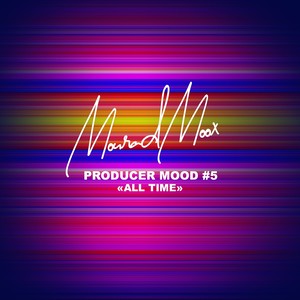All Time (Producer Mood #5)