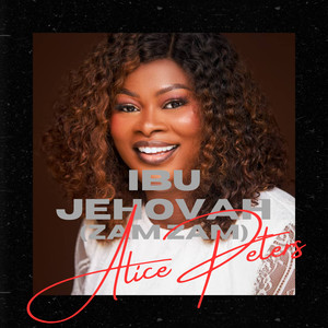 Ibu Jehovah (Zam Zam)