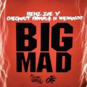 Big Mad (feat. Memo600 & CheckOut Famou$) (Explicit)
