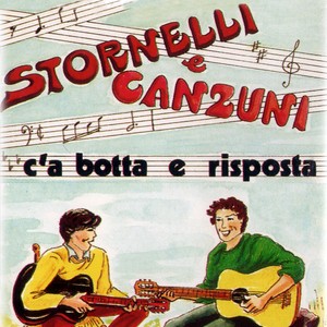 Stornelli e canzuni (C'a botta e risposta)