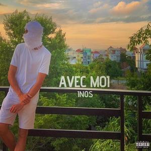 AVEC MOI (Explicit)