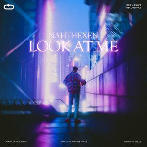 Look At Me (Extended Mix)