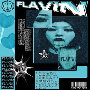 FLAVIN (feat. Grit McSpanky) (Explicit)