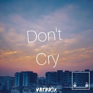 Don't Cry