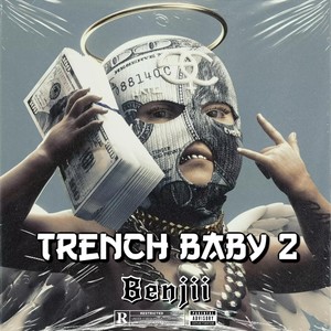 Trench Baby 2 (Explicit)