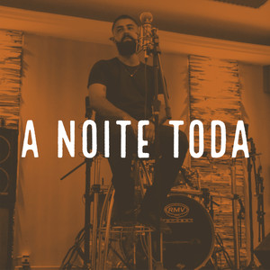 A noite toda (Explicit)