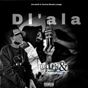 Dl'ala (feat. Lesogo105)