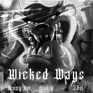 Wicked Wayz (Explicit)