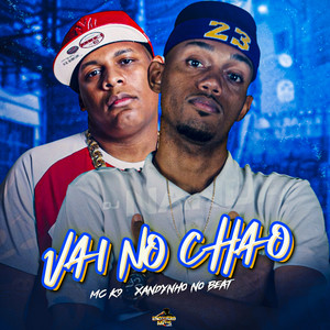 VAI NO CHÃO (Explicit)