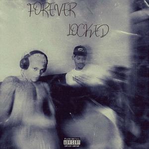 Forever Locked (Explicit)