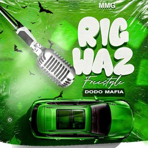 RIGWAZ (Freestyle) (Explicit)