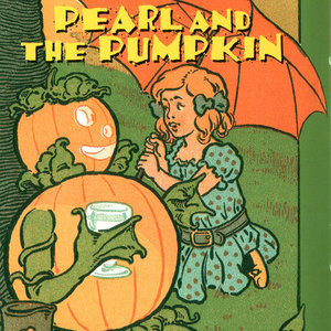 Pearl And The Pumpkin