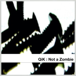 QiK - Not A Zombie (Pablo Denegri Remix)