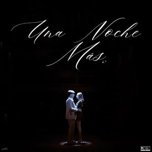 Una Noche Más