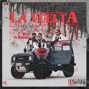 La Vuelta (feat. Z Cartiel & B-cool) (Explicit)